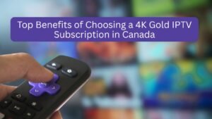Read more about the article Top Benefits of Choosing a 4K Gold IPTV Subscription in Canada